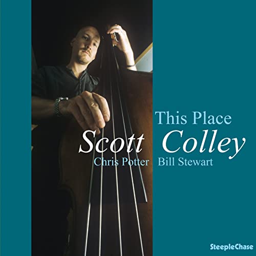 Scott Colley - This Place LP (PREORDER FOR RELEASE DATE 17/03/2023) - Ne