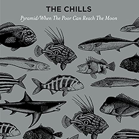 CHILLS - PYRAMID / WHEN THE POOR CAN REACH THE MOON - Vinyl Record VL