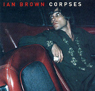 Ian Brown - Corpses - Used CD