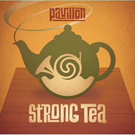 Pavillon - Strong Tea - New CD