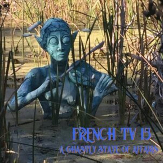 FRENCH TV - A GHASTLY STATE OF AFFAIRS - CD