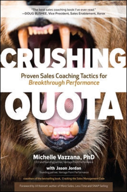 Jason Jordan - Crushing Quota: Proven Sales Coaching Tactics for Break