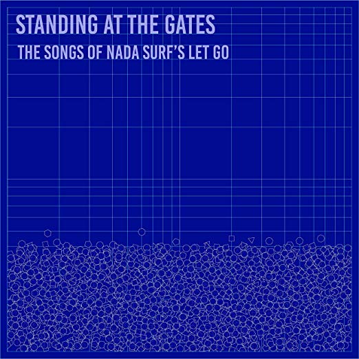 Various - Standing At The Gates: The Songs Of Nada Surf's Let Go - Vinyl
