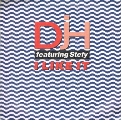 DJ H. Feat. Stefy - I Like It - Used Vinyl Record 7"