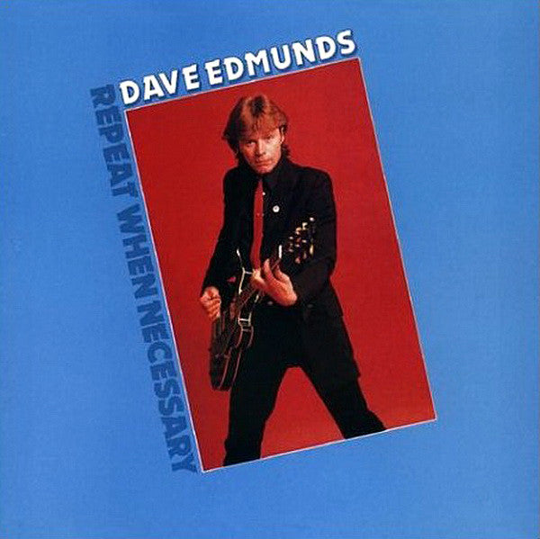 Dave Edmunds - Repeat When Necessary - Used Vinyl Record