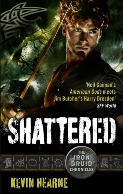 Kevin Hearne - Shattered : The Iron Druid Chronicles - Paperback