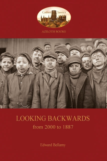 Bellamy - Looking Backward, from 2000 to 1887 - New paperback or softb