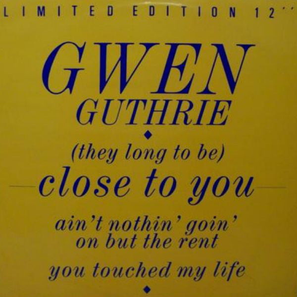 Gwen Guthrie - (They Long To Be) Close To You / Ain't  Nothin' Goin'