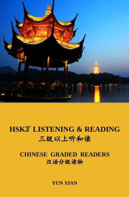 Xian - HSK3+ READING  Chinese Graded Reader - New paperback or softbac