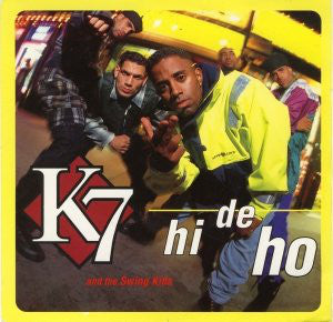K7 - Hi De Ho - Used Vinyl Record 12"