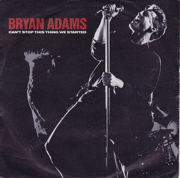 Bryan Adams - Can't Stop This Thing We Started - Used Vinyl Record 7"