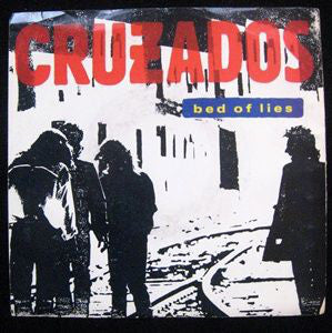 Cruzados - Bed Of Lies - Used Vinyl Record 7"