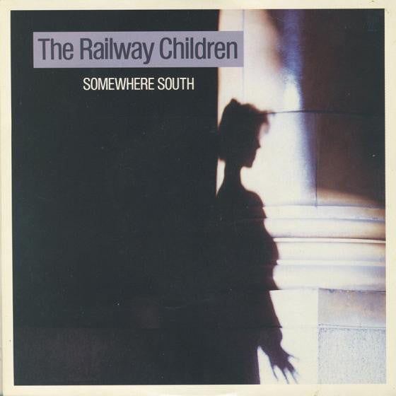 Railway Children - Somewhere South - Used Vinyl Record 7"