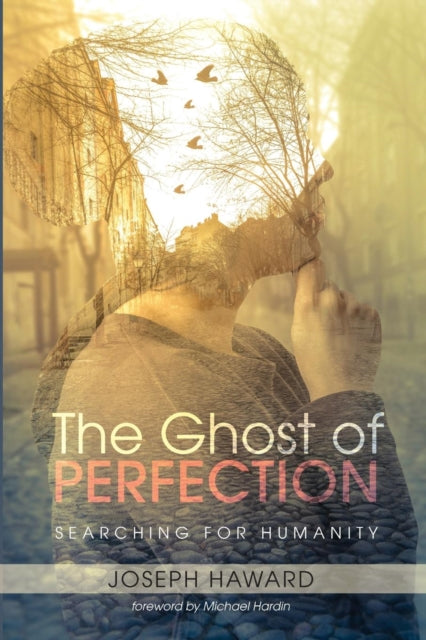 Haward - Ghost of Perfection - New paperback or softback