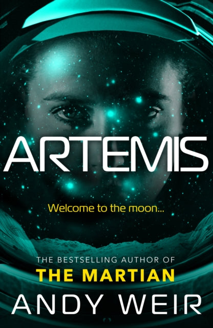 Andy Weir - Artemis : A gripping, high-concept thriller from the bests