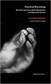 Ronald Schliefer - Practical Reasoning : How the Experience of the Hum