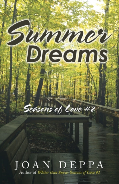 Deppa - Summer Dreams  Seasons of Love #2 - New paperback or softback