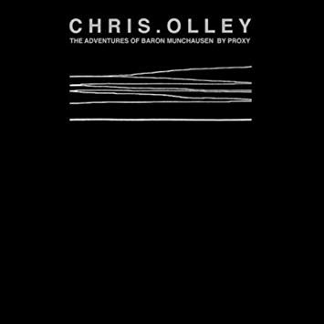 Chris Olley - Adventures Of Baron Munchausen By Proxy - CD