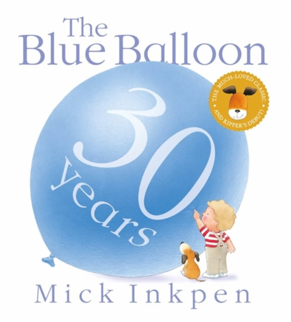 Mick Inkpen - Kipper: The Blue Balloon - Paperback
