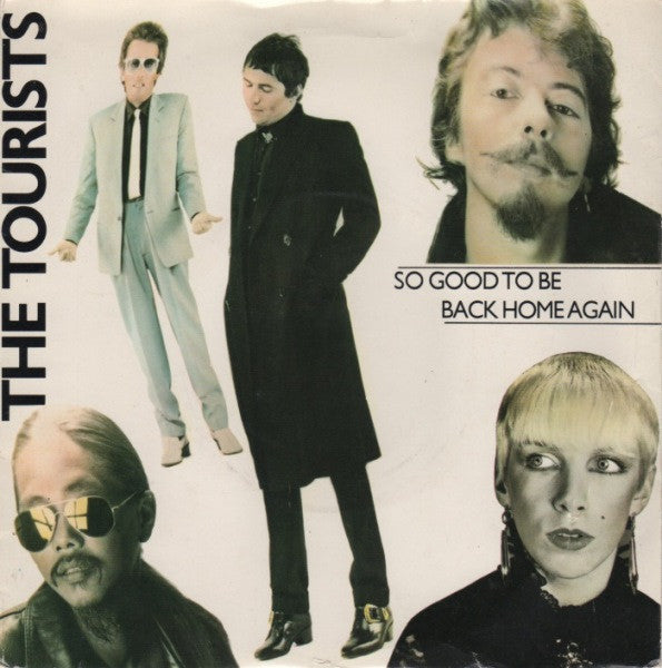 Tourists - So Good To Be Back Home Again - Used Vinyl Record 7"