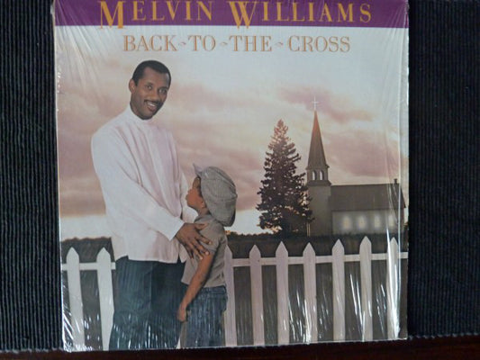 Melvin Williams - Back To The Cross - Used Vinyl Record
