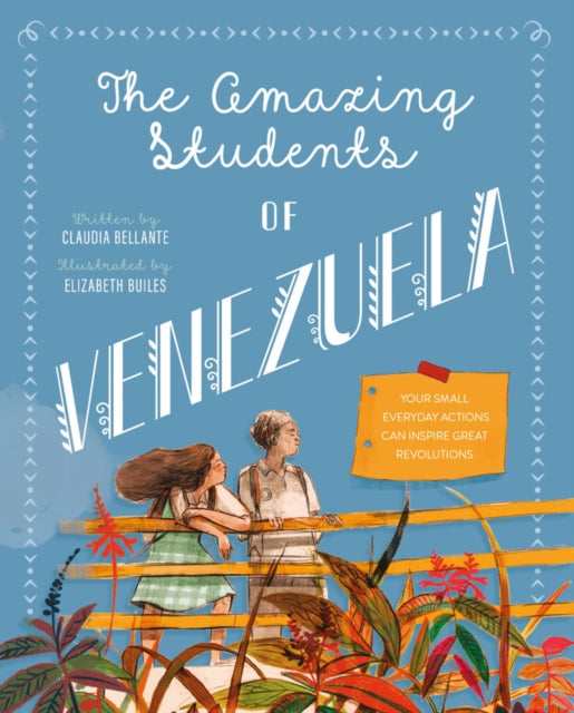 Claudia Bellante - Amazing Students Of Venezuela - Hardback
