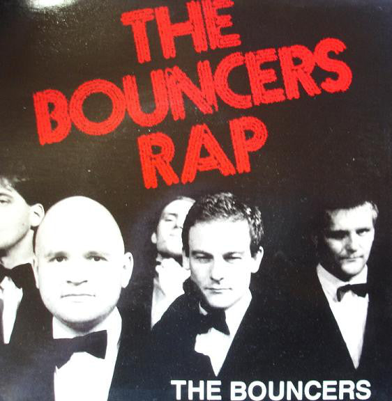 Bouncers - Rap - Used Vinyl Record 7"
