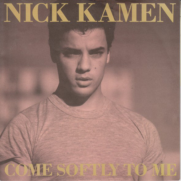 Nick Kamen - Come Softly To Me - Used Vinyl Record 7"