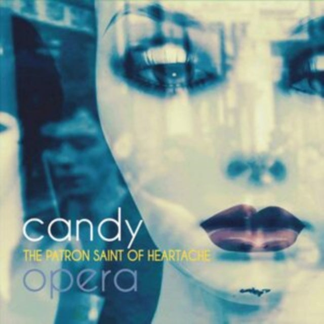 CANDY OPERA - PATRON SAINT OF HEARTACHE THE - Vinyl Record