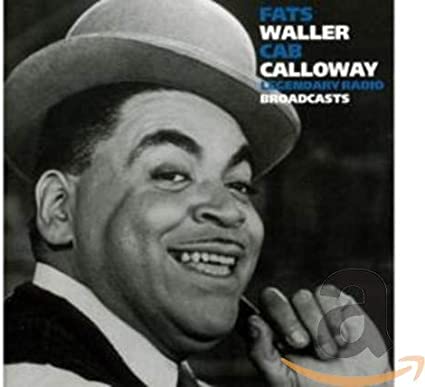 Fats Waller - Legendary Radio Broadcasts - CD