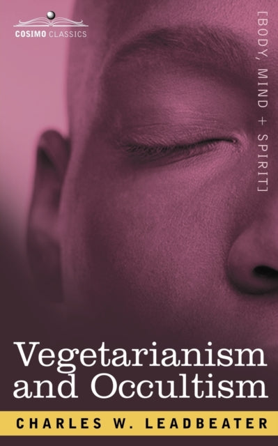 Leadbeater - Vegetarianism and Occultism - New paperback or softback
