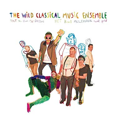 Wild Classical Music - Tout Va Bien Se Passer - CD