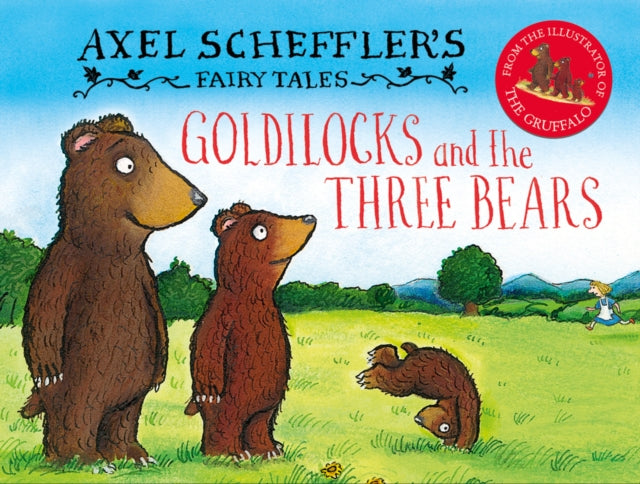 Axel Scheffler - 's Fairy Tales: Goldilocks and the Three Bears -