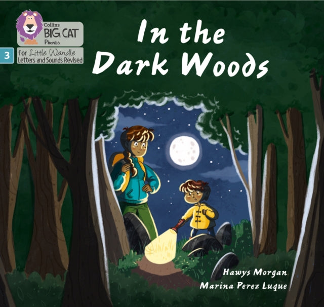 Hawys Morgan - In the Dark Woods : Phase 3 Set 2 - Paperback