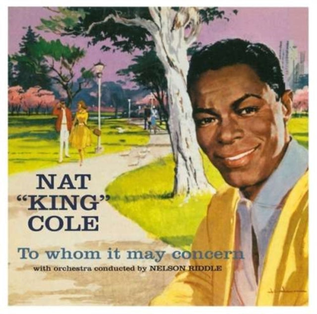 NAT KING COLE - To Whom It May Concern / Every Time I Feel The Spirit -