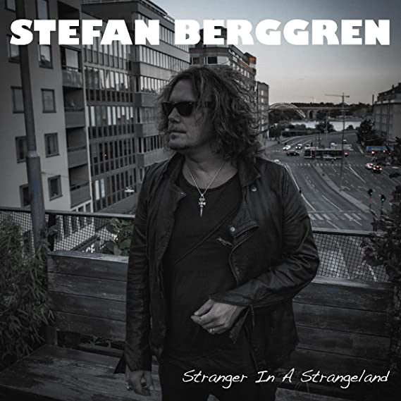 STEFAN BERGGREN - STRANGER IN A STRANGELAND - CD