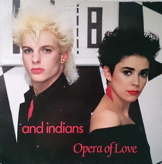 And Indians - Opera Of Love - Used Vinyl Record 7"