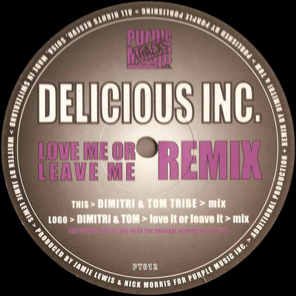 Delicious Inc. - Love Me Or Leave Me (Remix) - Used Vinyl Record 12"
