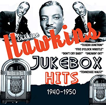 Erskine Hawkins - Jukebox Hits 1940-1950 - New CD