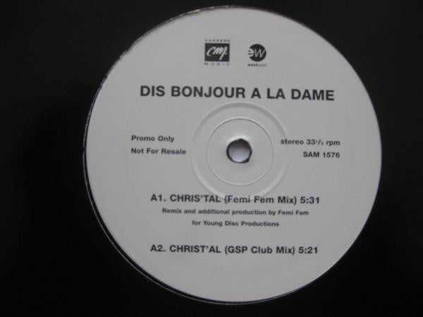Dis Bonjour A La Dam - Chris'tal - Used Vinyl Record 12"