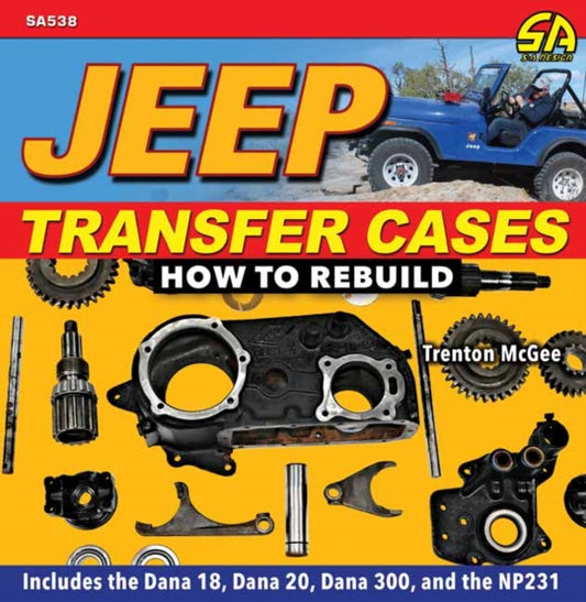 Trent McGee - Jeep Transfer Cases : How to Rebuild - New Paperback