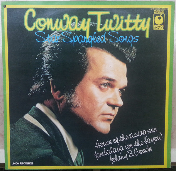Conway Twitty - Star Spangled Songs - Used Vinyl Record