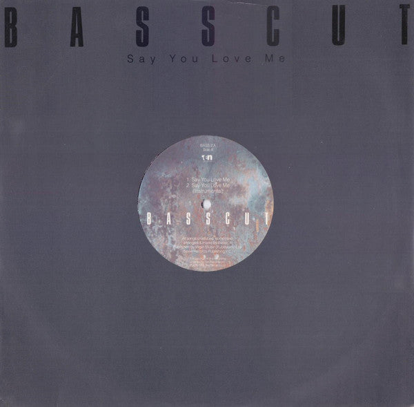 Basscut - Say You Love Me - Used Vinyl Record 12"