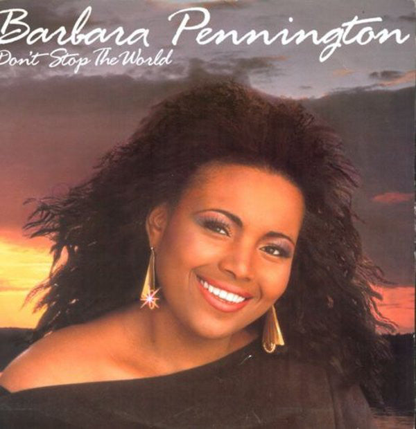Barbara Pennington - Don't Stop The World - Used Vinyl Record 12"