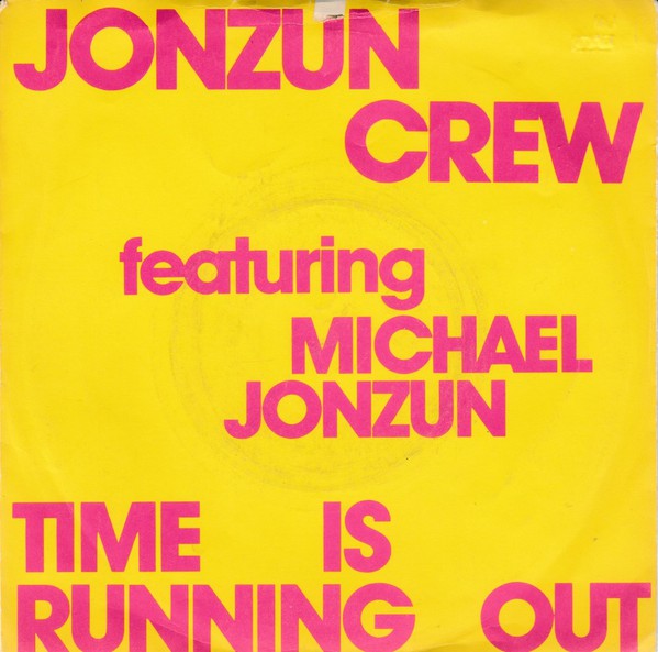 Jonzun Crew - Time Is Running Out - Used Vinyl Record 7"