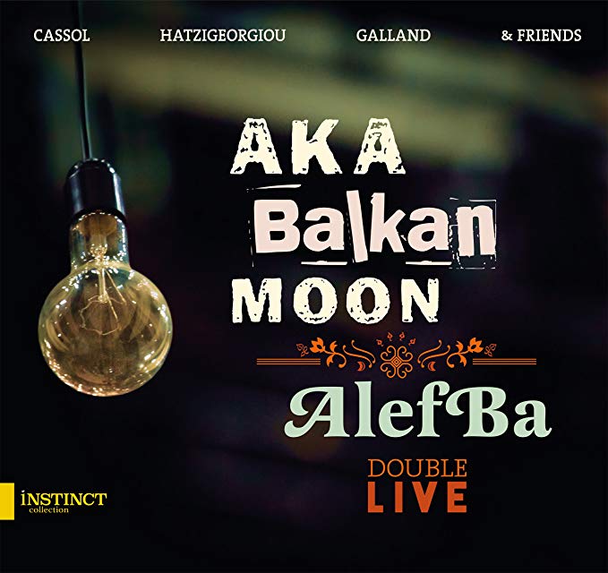 AKA Moon - Aka Balkan Moon/AlefBa - CD
