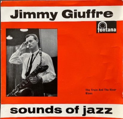 Jimmy Giuffre - Train And The River - Used Vinyl Record 7"