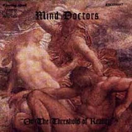 Mind Doctors - On The Threshold Of Reality - CD