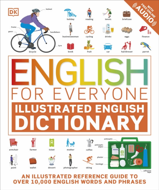 DK - English for Everyone Illustrated English Dictionary with Free Onl