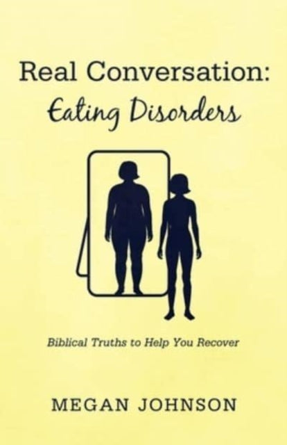 Johnson - Real Conversation  Eating Disorders - New paperback or softb
